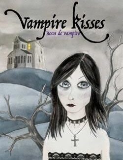 Vampire kisses. Ellen Schreiber