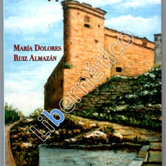Sabiote historia y poesía. María Dolores Ruiz Almazán