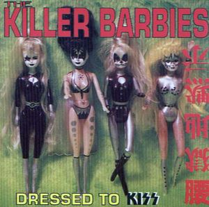 The Killer Barbies. Dressed to Kiss