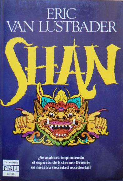 Shan. Eric Van Lustbader