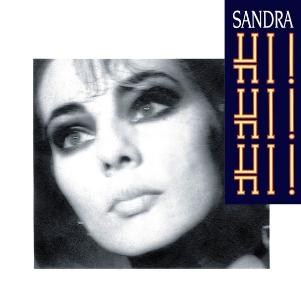 Sandra – Hi! Hi! Hi!