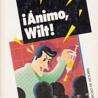 ¡Ánimo Wilt!. Tom Sharpe