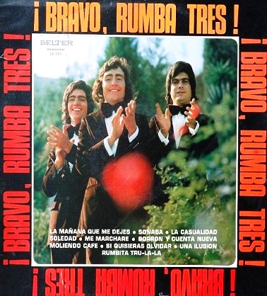 Rumba Tres – Bravo!!!