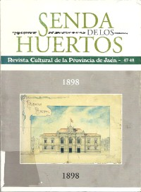 Por La Senda De Los Huertos. Revista Cultural de la Provincia de Jaén 47-48