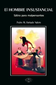 El hombre insustancial. P M Hurtado Valero
