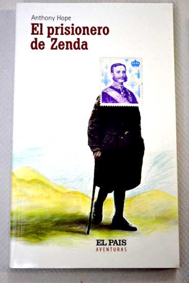 El prisionero de Zenda. Anthony Hope
