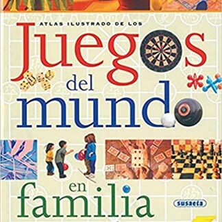 Atlas ilustrado de los juegos del mundo en familia