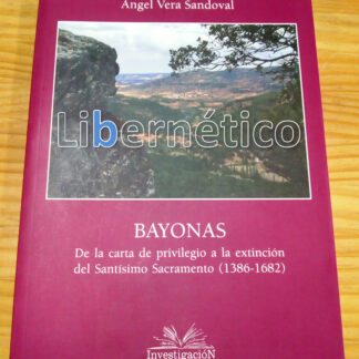 Bayonas. Ángel Vera Sandoval