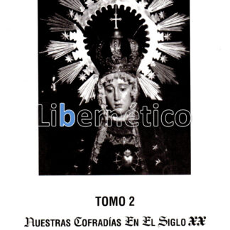 Nuestras cofradías 1939-1960. Pedro Herrador Marín. Autografiado