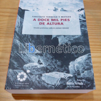 A doce mil pies. Torcuato Tarrago y Mateos
