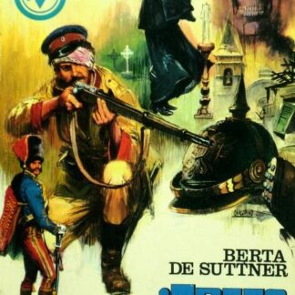 ¡Abajo las armas! Berta de Suttner