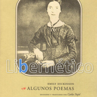 Algunos poemas. Emily Dickinson