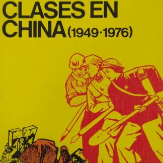  Lucha de clases en China 1949-1976. Joao Bernardo