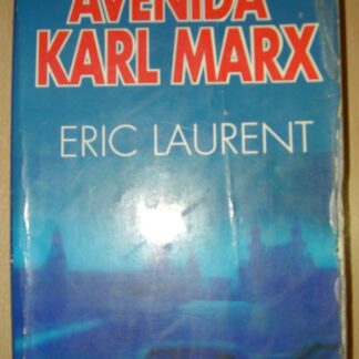 Avenida Karl Marx. Eric Laurent