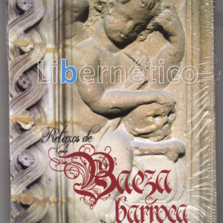 Retazos de Baeza barroca. Mª Cruz García Torralbo