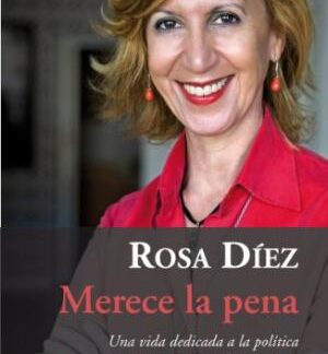 Merece la pena. Rosa Díez