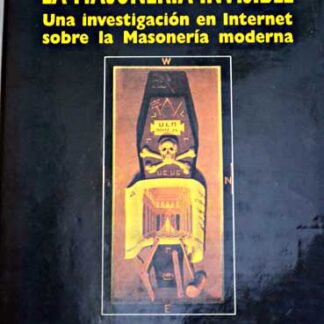 La masonería invisible. Ricardo de la Cierva