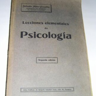 Lecciones elementales de Psicología. Salvador Núñez González