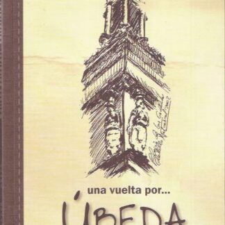 Una vuelta por Úbeda