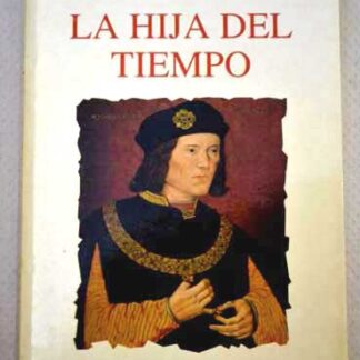 La hija del tiempo. Josephine They