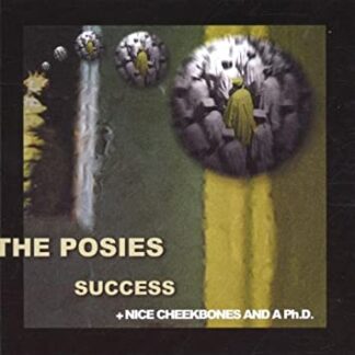 The Posies – Success + Nice Cheekbones And A Ph.D