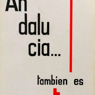 Andalucía… también es esto. Juan Gómez del Castillo