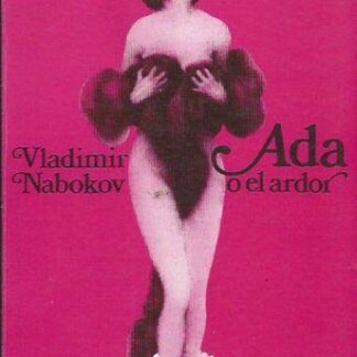 Ada o el ardor. Vladimir Nabokov