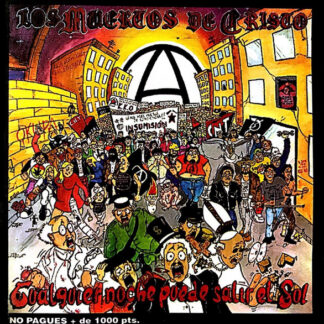 Los Muertos De Cristo – Cualquier Noche Puede Salir El Sol