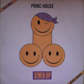 Semen-Up ‎– Princ-House