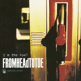 FromHeadToToe – I'm The Fuel