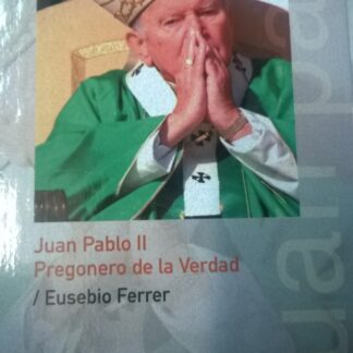 Juan Pablo II. Eusebio Ferrer