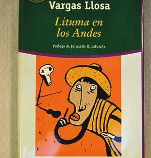 Lituma en los Andes. Mario Vargas Llosa