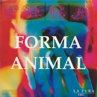 La Fura Dels Baus ‎– Forma Animal