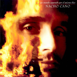 Nacho Cano – Un Mundo Separado Por El Mismo Dios