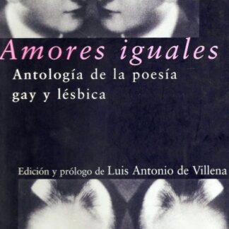 Amores iguales. Antonio de Villena