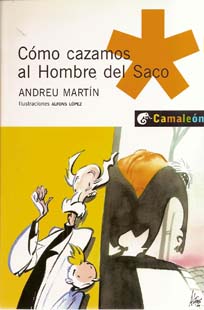 Cómo cazamos al Hombre del Saco. Andreu Martín