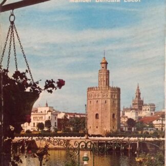 Sevilla. Manuel Bendala Lucot