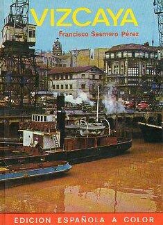 Vizcaya. Francisco Sesmero Pérez