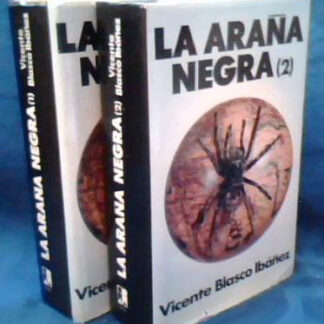La araña negra. Vicente Blasco Ibáñez.