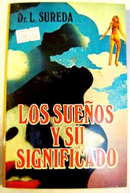 Los sueños y su significado. Dr L.Sureda