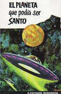 El planeta que podía ser santo. Estrade Rodoreda