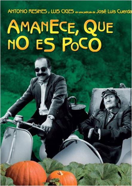 Amanece, que no es poco de José Luis Cuerda