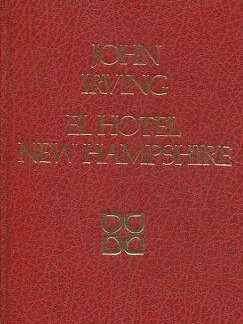 El hotel New Hampshire. John Irving