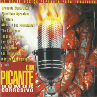 Con Picante. La mejor música española para lunáticos