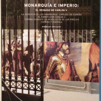 El reinado de Carlos V. Lynch John (Dir)