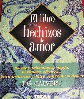 El libro de los hechizos de amor. Calvert