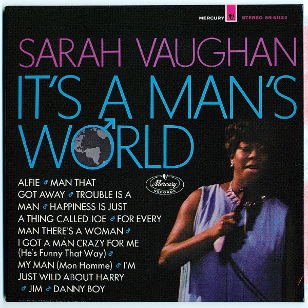 Sarah Vaughan. It’s A Man’s World