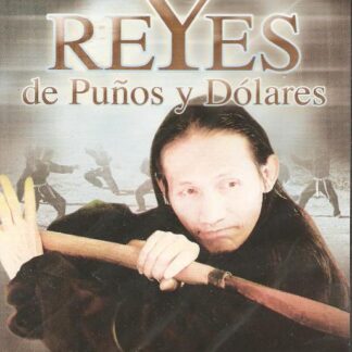 Reyes de puños y dólares