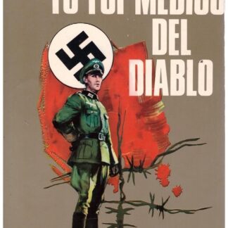 Yo fui médico del diablo. Karl von Vereiter
