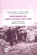 Montañeros en Sierra Nevada 1966-1893. John Ormsby